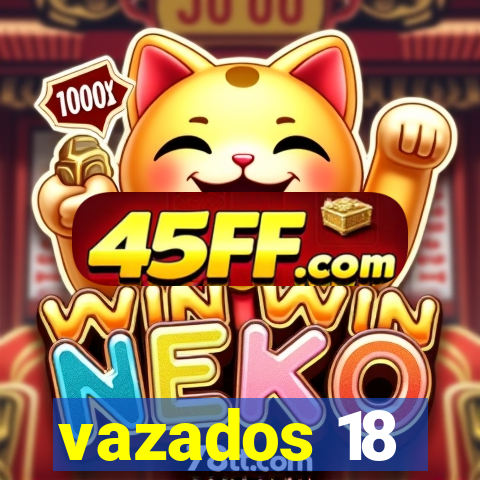 vazados 18